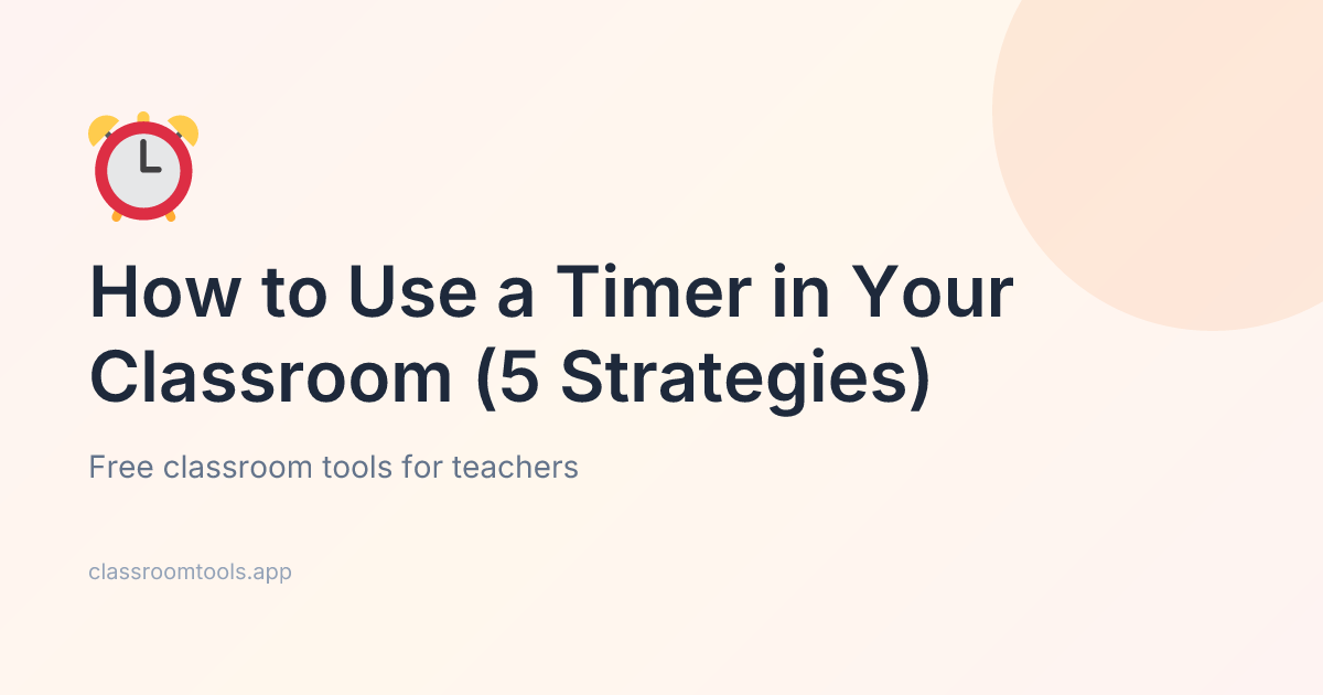 How to Use a Timer in Your Classroom (5 Strategies) | Micro Tools
